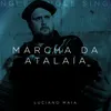 About Marcha da Atalaia Song