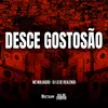 About DESCE GOSTOSÃO Song