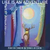 About Life Is an Adventure Song