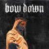 About Bow Down Song