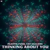 About Thinking About You Song