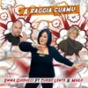 About A raggia cuamu Song