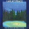 About I Am at Peace Song