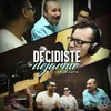 About Decidiste Dejarme Song