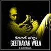 About Geethayak Wela Song