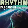 Rhythm is a dancer