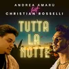 About Tutta la notte Song