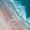 Calm Ocean