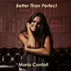 About Better Than Perfect Song