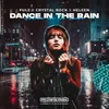 About Dance in the Rain Song