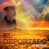 About El Deportado Song