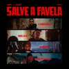 About Salve A Favela Song