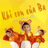 About Khỉ Con Của Ba Song