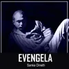 About Evengela Song