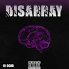 About Disarray Song