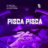 About Pisca Pisca Song