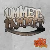 About Ummet & lammet Song