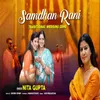 About Samdhan Rani Song
