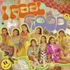 About I Feel Good Song