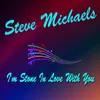 About I'm Stone In Love With You Song