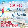 6 Lyric Pieces, Op. 65: No. I, From Days of Youth