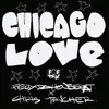 About Chicago Love Song