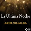 About LA ULTIMA NOCHE Song