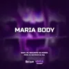 About Maria Body Song