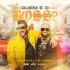 About Quem é o Boss? Song