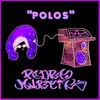 About Polos (feat. Chris Fishman & Daryl Johns) Song