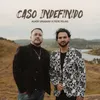 About Caso Indefinido Song