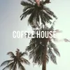 About Coffee House Song