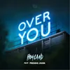 About Over You Song