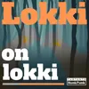 About Lokki On Lokki Song