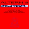 Activ 8 (Come With Me) [Xen Mantra Remix]