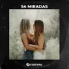 About 54 Miradas Song