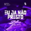 About Eu Já Não Presto Song