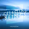 About Celestial Beings Song
