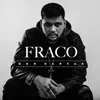 About Fraco Song