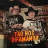 About Tão Nos Difamando Song