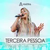 About Terceira Pessoa Song