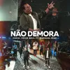 About Não Demora Song