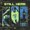 About Still Here Song