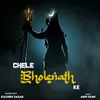 About Chele Bholenath Ke Song