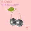 About Tear The Club Up Song
