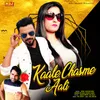 About Kaale Chasme Aali Song