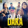 Dil Pe Daka