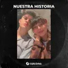 About Nuestra Historia Song