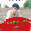 I Love Mhari Jaan