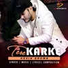 About Tere Karke Song